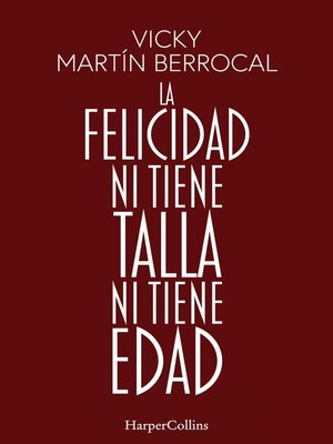 La felicidad ni tiene talla ni tiene edad - ebook